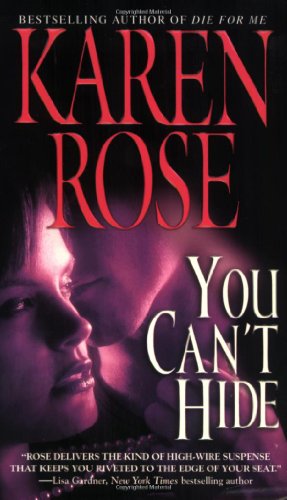 You Can't Hide, by Karen Rose