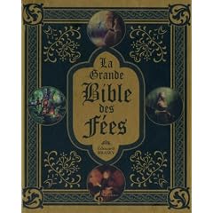 La grande Bible des F�es