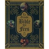 La grande Bible des F�espar Edouard Brasey