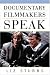 Book Documentary Filmmakers Speak