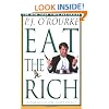 Eat the Rich: A Treatise on Economics (O'Rourke, P. J.)
