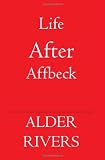 Life After Affbeck
