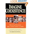 Imagine Coexistence: Restoring Humanity After Violent Ethnic Conflict