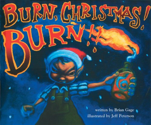 Burn, Christmas! Burn!
