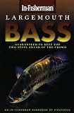 Largemouth Bass; an In-Fisherman handbook of Strategies