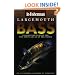 Largemouth Bass; an In-Fisherman handbook of Strategies