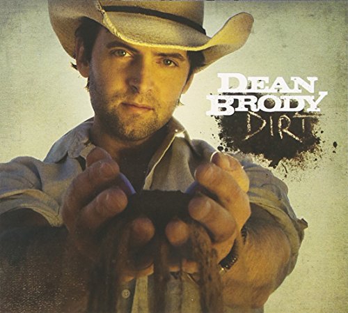 Dean Brody - Dirt - Zortam Music