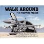F-16 Fighting Falcon - Walk Around No. 1