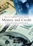 Money and credit : a sociological approach