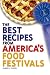 The Best Recipes from America's Food Festivals