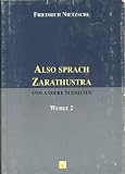 Werke in drei B&auml;nden, Bd.2, Also sprach Zarathustra und andere Schriften. - Friedrich Nietzsche