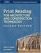 Print Reading for Architecture & Construction (Thomson Delmar Learning Blueprint Reading)