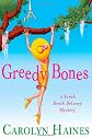 Greedy Bones  
