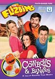 The Flizbins: Cowboys and Bananas