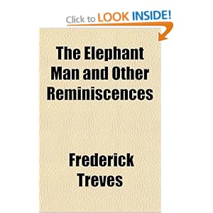 The Elephant Man And Other Reminiscences - Sir Frederick Treves