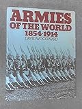 Armies of the world, 1854-1914