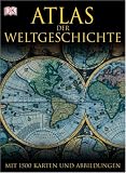 Atlas der Weltgeschichte. Mit 1500 Karten, Fotografien und Illustrationen - Jeremy Black