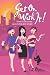 Get On with It!: How to be Sassy, Successful and Single