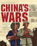 China's wars : rousing the dragon 1894-1949