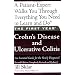 The First Year: Crohn's Disease and Ulcerative Colitis: An Essential Guide for the Newly Diagnosed