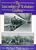 The Lancashire and Yorkshire Railway