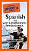 The Pocket Idiot's Guide to Spanish for Law Enforcement Professionals The Pocket Idiot's Guide to Spanish for Law Enforcement Professionals