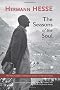 The Seasons of the Soul: The Poetic Guidance and Spiritual Wisdom of Herman Hesse