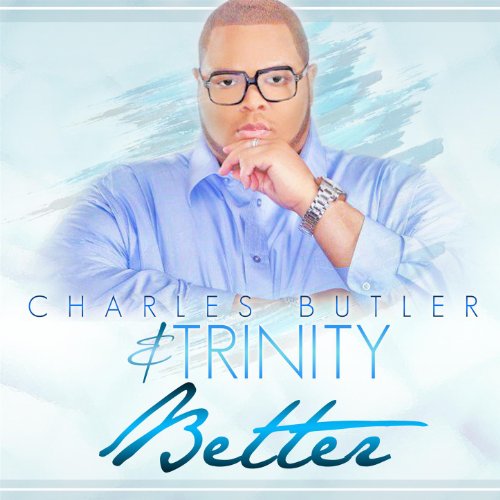 charles butler and trinity better