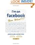 I'm on Facebook--Now What???: How to Get Personal, Business, and Professional Value from Facebook
