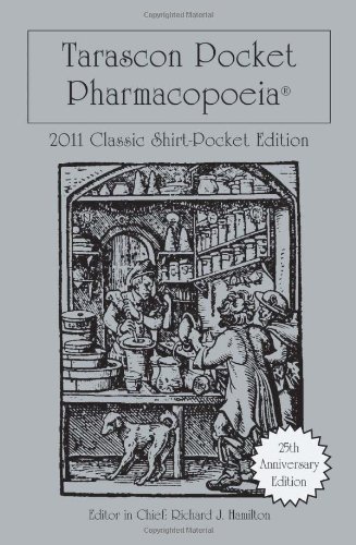 Tarascon Pocket Pharmacopoeia 2011 Classic Shirt-Pocket Edition (Tarascon Pocket Pharmacopoeia: Classic Shirt-Pocket Edition)