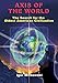 Axis of the World: The Search for the Oldest American Civilization