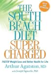 The South Beach Diet Supercharged: Fa...