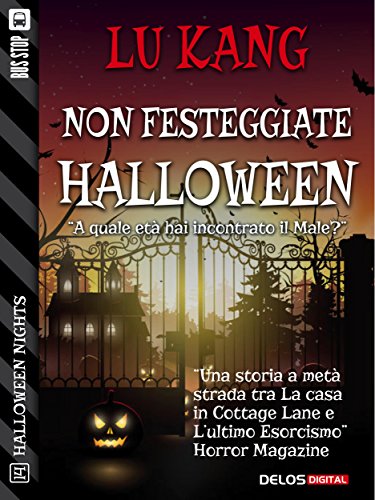 Non festeggiate Halloween (Halloween Nights) (Italian Edition)