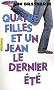 Quatre filles et un jean, Tome 4 : Le dernier �t�