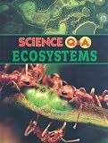 Ecosystems (Science Q&A)