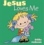 Jesus Loves Me