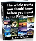 The Whole Truths You Should Know Before You Travel to the Philippines