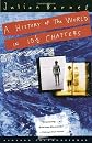 A History of the World in 10½ Chapters