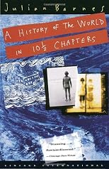 A History of the World in 10½ Chapters