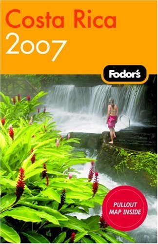 Fodor's Costa Rica 2007