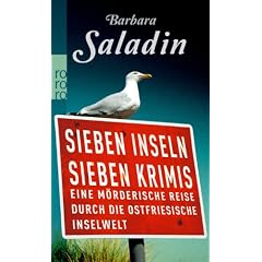 Sieben Inseln. Sieben Krimis: Eine m�rderische Reise durch die ostfriesische Inselwelt