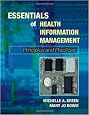 Essentials of Health Information Management: Principles and Practices