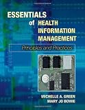 More details of book titled: Essentials of Health Information Management: Principles and Practices