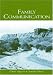 Family Communication (Routledge Communication Series)