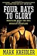 Four Days to Glory: Wrestling with the Soul of the American Heartland