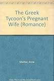 The Greek tycoon's pregnant wife