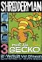 Meet The Gecko (Turtleback School & Library Binding Edition) (Shredderman (Prebound))