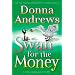 Swan for the Money: A Meg Langslow Mystery (Meg Langslow Mysteries)