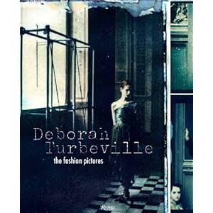 Deborah Turbeville: The Fashion Pictures