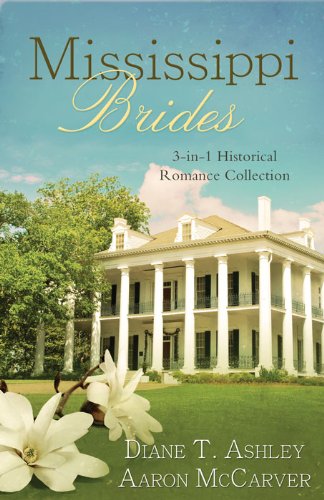 mississippi brides 3 in 1 historical collection romancing america